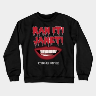 Ran It! Janet! Crewneck Sweatshirt